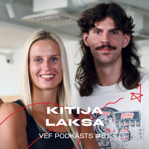 Kitija Laksa par tituliem Turcijā, WNBA un Latvijas izlasi | VEF PODKĀSTS #81