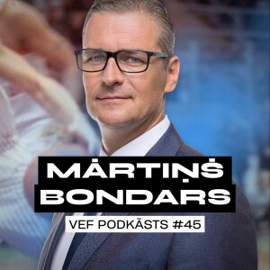 Mārtiņš Bondars par basketbolista karjeru un sportu Latvijā | VEF PODKĀSTS #45