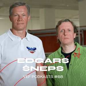 Edgars Šneps par padarīto un nākotnes plāniem Latvijas sportā | VEF PODKĀSTS #68