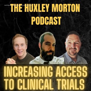 Brad Hightower Increasing access to Clinical Trials | Ep19