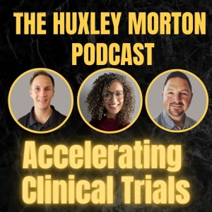 Accelerating Clinical Trials |EP36