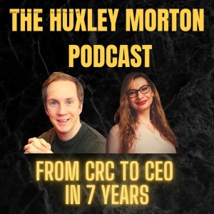 From Clinical Research Coordinator to CEO in 7 years | Ep33