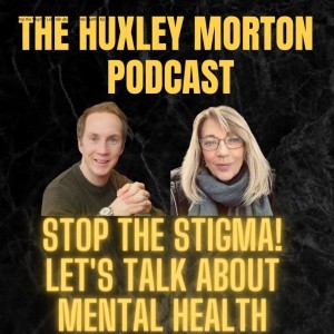 Stop the Stigma! Lets talk about mental health | Ep12