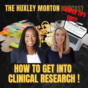 How to get into Clinical Research with Tiffany Ashton | EP22