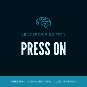 Leadership Edition - Special Guest, Pastor Tim Cruz