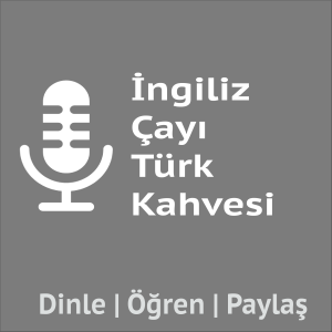 İngiliz Çayı Türk Kahvesi - E.Nida Dinçtürk