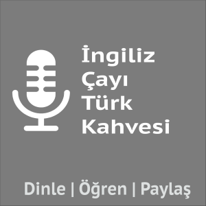 İngiliz Çayı Türk Kahvesi - Beyza Gürer Şakir