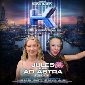 Jule5 & Ad Astra B2B - Trance Sanctuary Presents Kearnage @ Ministry of Sound, London - 11.11.23