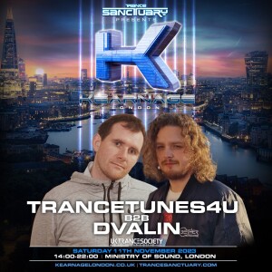TranceTunes4U & Dvalin B2B (Warmup Set) - Trance Sanctuary Presents Kearnage @ Ministry of Sound, London - 11.11.23