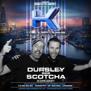 Dursley & Scotcha B2B - Trance Sanctuary Presents Kearnage @ Ministry of Sound, London - 11.11.23