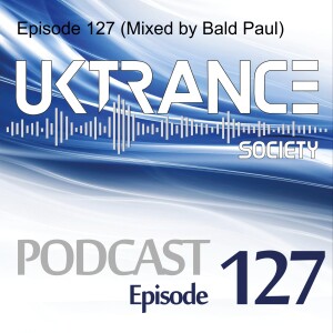Episode 127 (Mixed by Bald Paul)