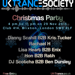 DJ Scotcha B2B Ben Dursley - UK Trance Society Christmas Party @ Club 414, Brixton 29.11.15