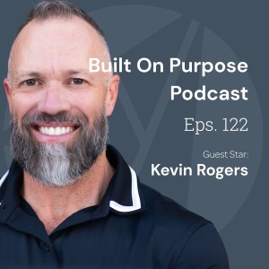 Clarity Beats Persuasion: Crafting Messaging That Truly Connects with Kevin Rogers