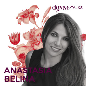 DT011: Without the full knowledge of women’s contribution to art, we don’t have a full picture  | ANASTASIA BELINA
