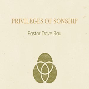 Privileges of Sonship