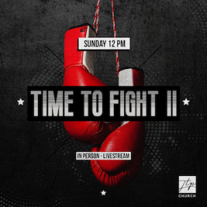 Time to Fight II
