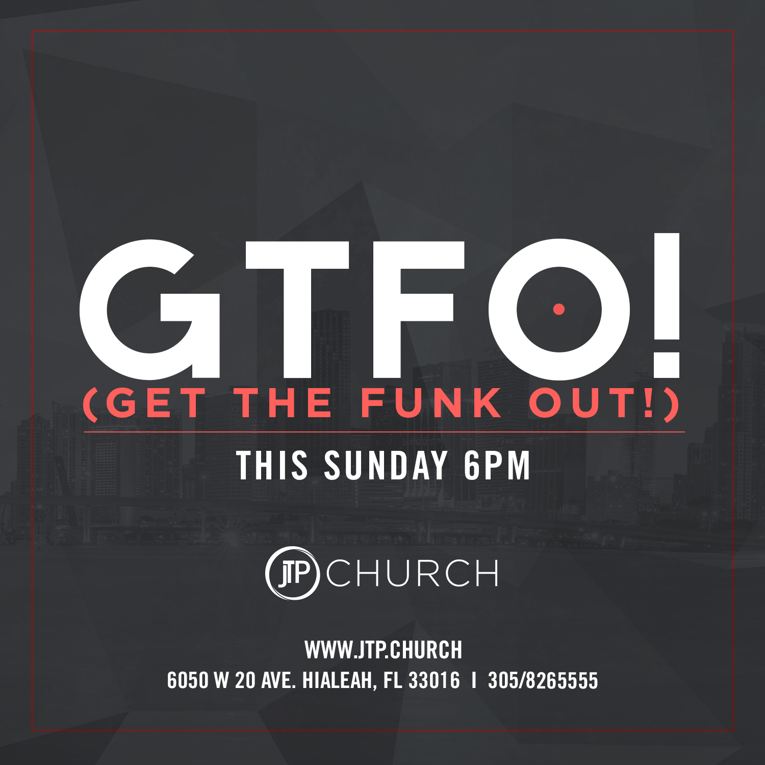 #gtfo (Get The Funk Out!)