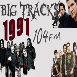 BIG TRACKS (L‘ANNÉE 1991, TRIO BLACK ALBUM METALLICA)