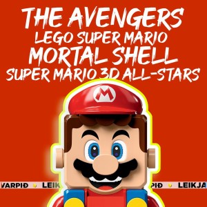 Leikjavarpið #14 - The Avengers, Mortal Shell og Super Mario pakki