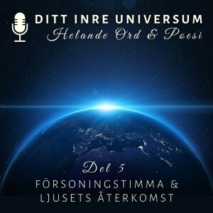 Helande Ord & Poesi - Del 5 - Försoningstimma