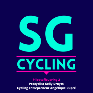 SG Cycling Pilootaflevering 2: Kelly Druyts & Angélique Dupré