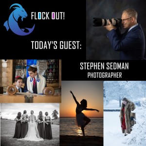 Flock Out! Episode 10: Stephen Sedman, Photographer