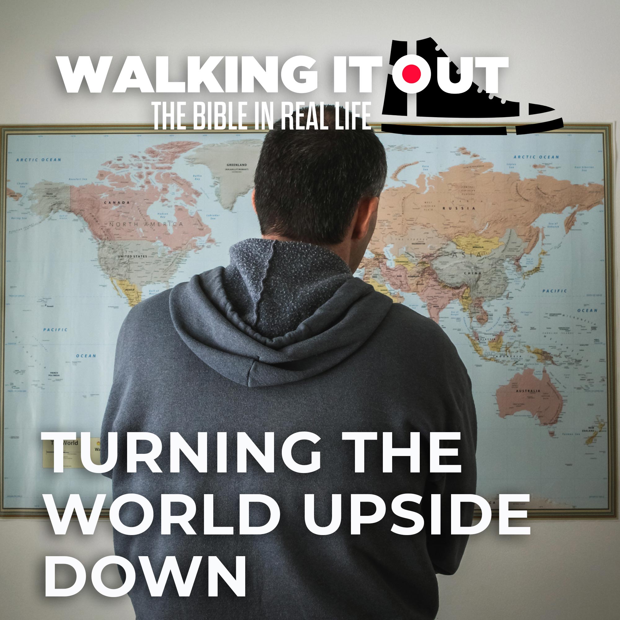 Turning The World Upside Down