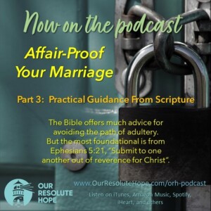 Affair-Proof Your Marriage.  Practical Guidance from Scripture.