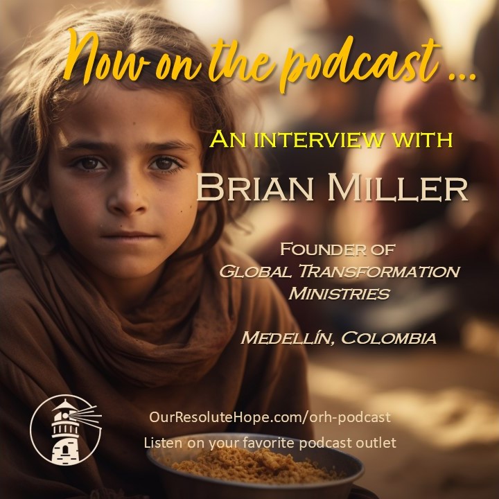 Our Resolute Hope Podcast