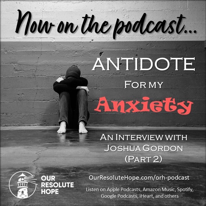 Our Resolute Hope Podcast