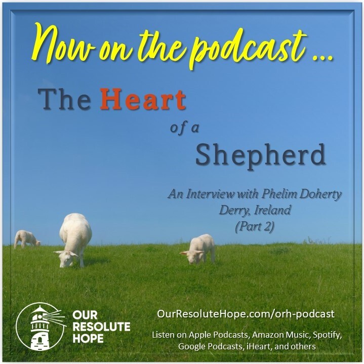 Our Resolute Hope Podcast