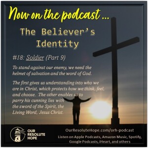 The Believer’s Identity.  Soldier (Part 9)