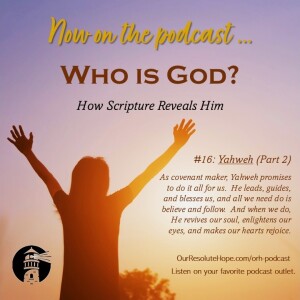 Who is God: Yahweh (Part 2)