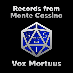 Records from Monte Cassino 03: Vox Mortuus