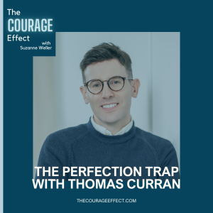 The Perfection Trap with Thomas Curran