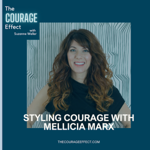 Styling Courage with Mellicia Marx