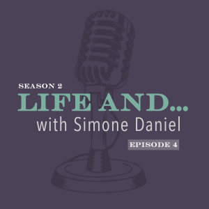 Life and... Simone Daniel