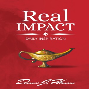 Texas author/founder of Vanguard Marketing & Investments Inc. Dennis J. Henson with "Real Impact"!