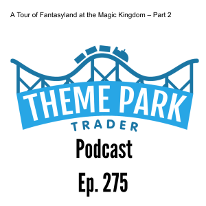 A Tour of Fantasyland at the Magic Kingdom – Part 2