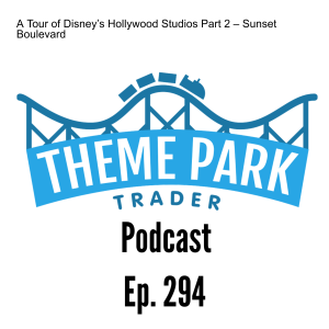 A Tour of Disney’s Hollywood Studios Part 2 – Sunset Boulevard