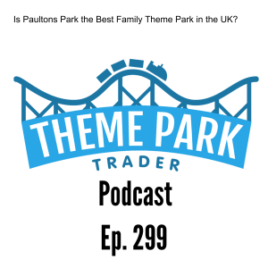 Is Paultons Park the Best Family Theme Park in the UK?