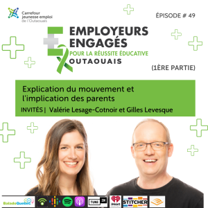 Épisode 49. Employeurs engagés (1ère partie) - Explication du mouvement et l’implication des parents