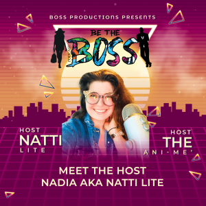 Meet the Host - Nadia aka Natti Lite