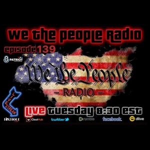 #139 We The People Radio - The New Woke Thing ”Transagism”