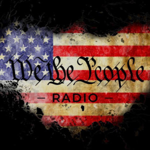 #1 - We The People Radio - Out of Shadows - (Pilot Episode)