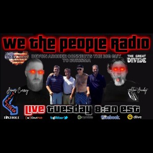 #163 We The People Radio - Devon Archer Connects the Big Guy to Burisma