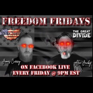 #02 Freedom Friday with Alan & James 5/6/2022