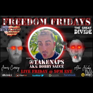 Freedom Friday LIVE 10/28/2022 with Comedian & Patriot, Bobby Sausalito