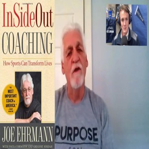 Episode #46 - Joe Ehrmann: Transformational Coaching, Masculinity, InSideOut