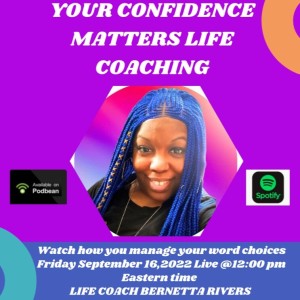Your Confidence Matters Life Coaching Podcast
